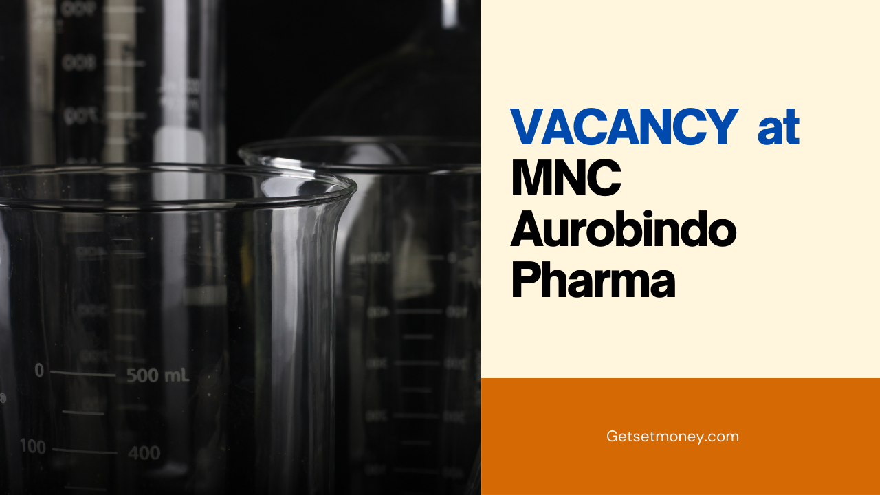 Read more about the article Executive/ Sr. Executive (Quality Control) Vacancy at  MNC Aurobindo Pharma