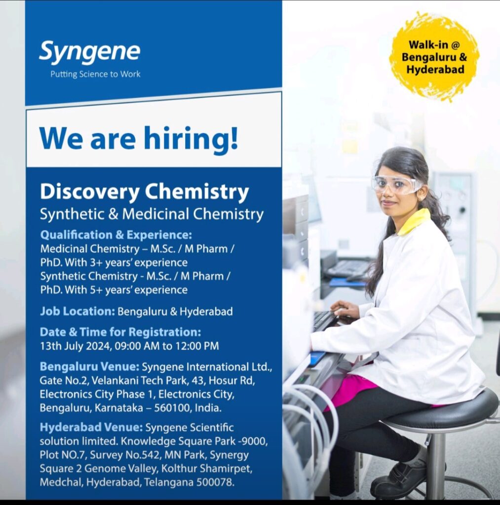 Syngene Hiring for Synthetic and Medicinal Chemistry Roles: Walk-in Interview